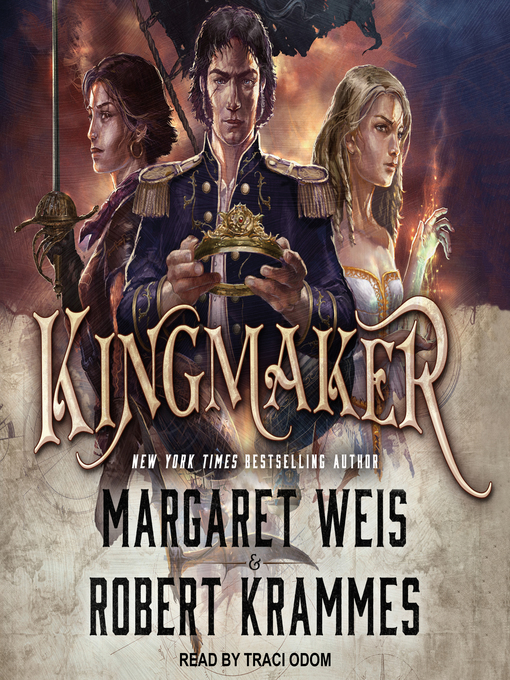 Title details for Kingmaker by Margaret Weis - Available